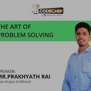 The Art Of Problem Solving By Prakhyath Rai Day 1 CodeChef SCEM Chapter SOSC