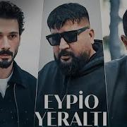 Eypio Yeraltı Remix