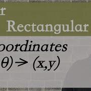 Convert From Polar To Rectangular Coordinates