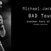 Michael Jackson Another Part Of Me Bad Tour Studio Version YouTube
