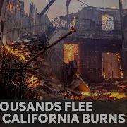 70 000 Evacuated As Los Angeles Wildfires Rage Out Of Control