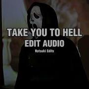 Take You To Hell Ava Max Edit Audio