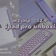 M2 Ipad Pro 12 9 Unboxing Apple Pencil 2 Accessories