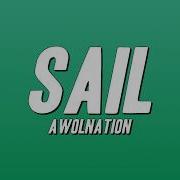 AWOLNATION Sail Lyrics
