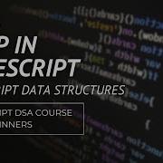 Data Structures In Typescript Heap And PriorityQueue Full Course For Beginners