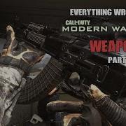 Everything Wrong With Call Of Duty Modern Warfare 2 S Weapons Part 2 Primary Weapons