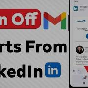 How To Turn Off Gmail Notifications From LinkedIn Updated