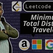 Minimum Total Distance Traveled Leetcode 2463 Recursion Memoization DP Arrays Sorting