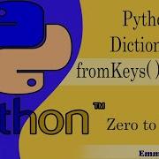 37 Python Dictionary FromKeys Method