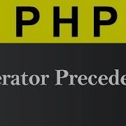 Operator Precedence In PHP Hindi