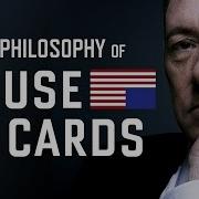 The Philosophy Of House Of Cards Wisecrack Edition