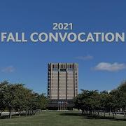 2021 Fall Convocation Ceremony