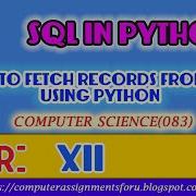 PYTHON WITH MYSQL FETCHONE FETCHALL FETCHMANY IN SQL USING PYTHON CONNECT PYTHON WITH SQL