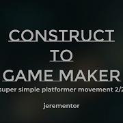 Construct To Game Maker Studio 2 Simple Platformer Movement Basics 2 2
