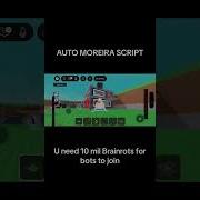 AUTO MOREIRA SCRIPT Moreira Script Stealabrainrot