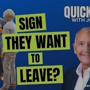 QUICK TIP Clear Sign They Want To Leave JOE NAVARRO