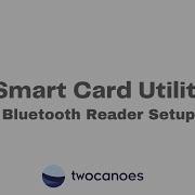 Smart Card Utility Bluetooth Reader Setup