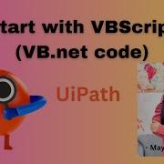 Start With VBScript VBScript In UiPath VB Net Dotnet Code VBScript Technical Mayuri