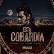 Afro House AaronSevilla TheOlivergil PRIVASMUSIC10 Esta Cobardía
