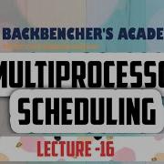 Multiprocessor Scheduling Operating System Lecture 18
