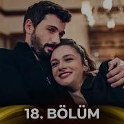 Hudutsuz Sevda 18 Bölüm Yeni Versiyon