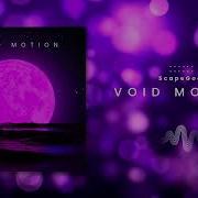ScapeGoat Void Motion