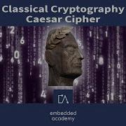 Classical Cryptography Caesar Cipher Exercise Tutorial Based On Embedded Academy E Learning