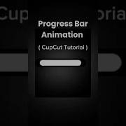 Progress Bar Animation CapCut Tutorial Day 13 Howto Cupcutedit Cupcut Shorts