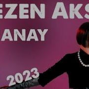 Şinanay Sezen Aksu 2023