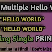 3 Program To Print Multiple Hello World Using Single Printf Function C Programming In Hindi