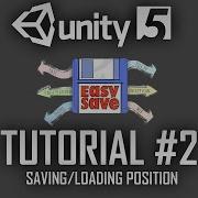 EasySave Save System Tutorial 2 Saving Position Unity 5 C