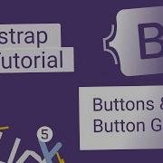 Bootstrap 5 Course 5 Buttons And Button Groups