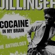 Dillinger Cocaine In My Brain