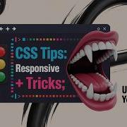 Responsive Web Design The CSS Tricks You NEED To Know