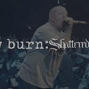 Slow Burn SHATTERED REALM 180FPS TIHC 2018