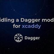 Building A Dagger Module For Xcaddy