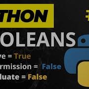 Boolean Data Type Learn Python Series 12