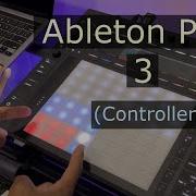 Ableton Push 3 Controller Overview