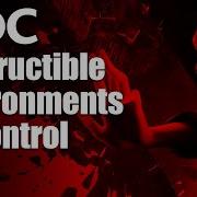 Destructible Environments In Control Lessons In Procedural Destruction