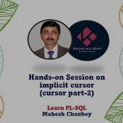 Implicit Cursor Hands On Sesssion Cursor Part 2