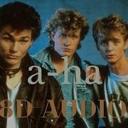 A Ha Take On Me 8d Audio