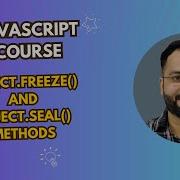 36 Object Freeze And Object Seal Method In Javascript