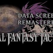 Final Fantasy Tactics OST Data Screen REMASTERED