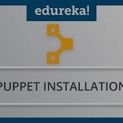 Puppet Installation Tutorial Puppet Installation Tomcat Deployment DevOps Tools Edureka