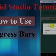 Android Tutorial How To Use Progress Bars With Source Code