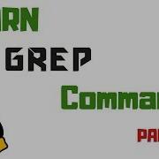 What Is Grep Detailed Explanation Part 1