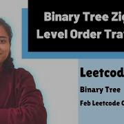 Binary Tree Zigzag Level Order Traversal Leetcode 103 Binary Tree