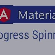 Angular Material Tutorial 9 Progress Spinner