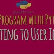 How To Get Input From User In Python With Simple Program Hindi