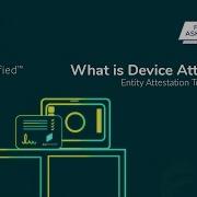 What Is Device Attestation Entity Attestation Tokens Explained PSA Certified Security Goals
